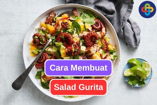 Cara Membuat Salad Gurita yang Lezat